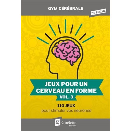 Jeux pour un cerveau en forme, Vol. 3