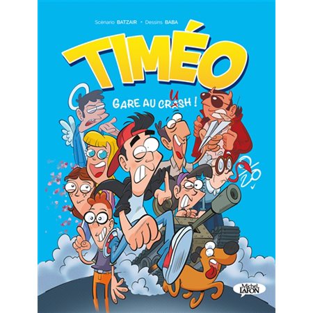 Timéo : gare au crash !