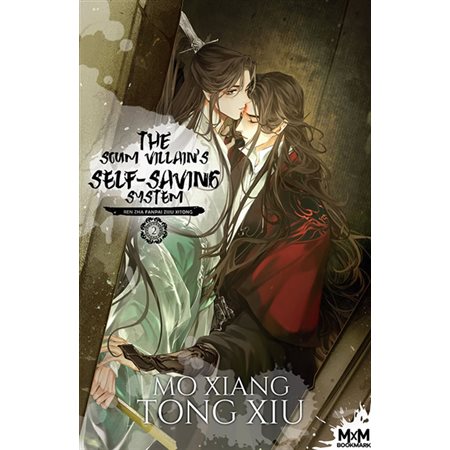 The Scum Villain's Self-Saving System T2 (Edition Relié) : Ren Zha Fanpai Zijiu Xitong