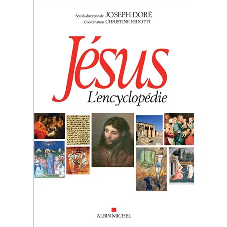 Jésus : l'encyclopédie