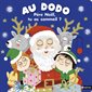 Père Noël, tu as sommeil ?, Au dodo