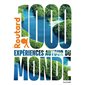 1000 expériences autour du monde