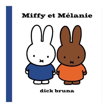 Miffy et Mélanie