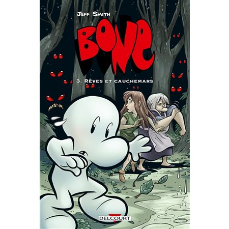 Bone #3 Rêves et cauchemars