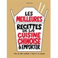 Les meilleures recettes de la cuisine chinoise à emporter