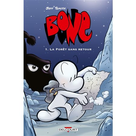 Bone #1 La forêt sans retour