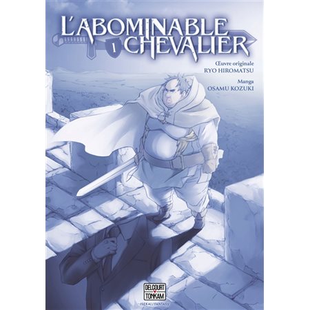 L'abominable chevalier #1