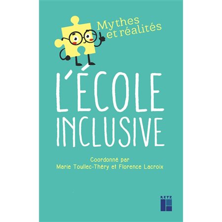 L'école inclusive, Mythes et réalités