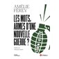 Les mots, armes d'une nouvelle guerre ?