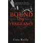 Bound by vengeance #5 The mafia chronicles