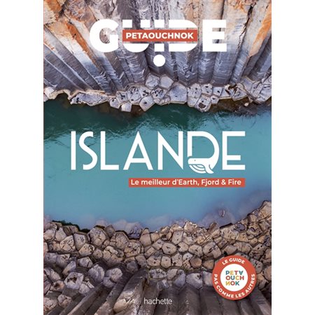 Islande, Le guide Petaouchnok