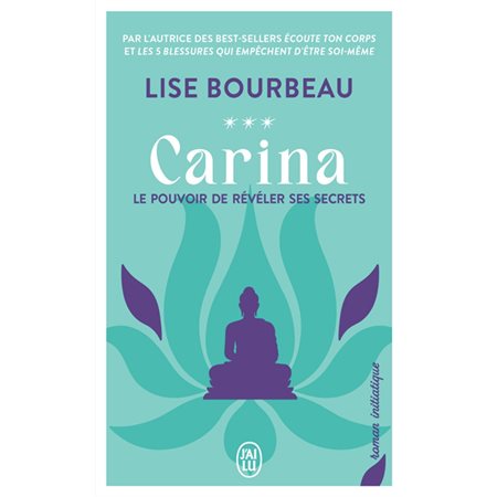 Carina : le pouvoir de révéler ses secrets