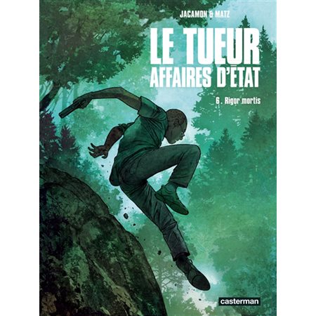 Le Tueur affaires d'Etat #6 Rigor Mortis