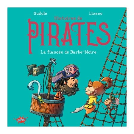 Histoires de pirates,  La fiancée de Barbe-Noire