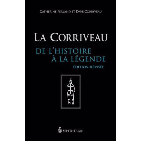 La Corriveau : de l'histoire à la légende