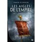 L'aigle et les loups, Les aigles de l'Empire, 4