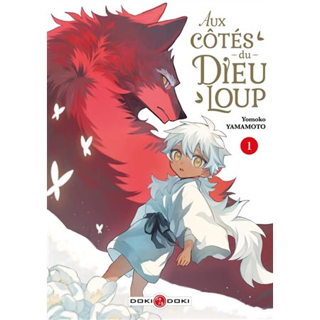 Aux côtés du Dieu-Loup #1