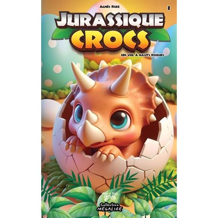 Jurassique Crocs #3 Un vol à hauts risques