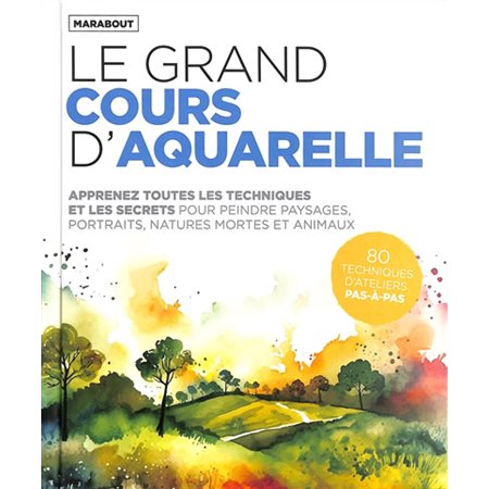 Le grand cours d'aquarelle