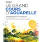 Le grand cours d'aquarelle