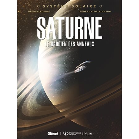 Système solaire #3 Saturne, le gardien des anneaux