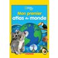 Mon premier atlas du monde