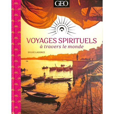 Voyages spirituels à travers le monde