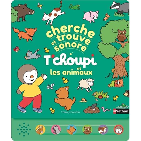 T'choupi et les animaux : cherche et trouve sonore