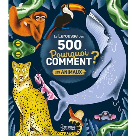 Pourquoi comment ?  Les animaux