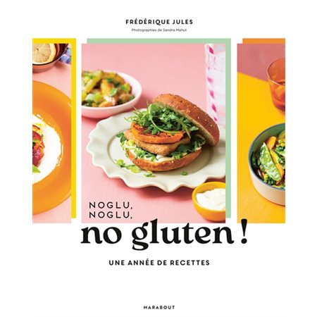 Noglu, noglu, no gluten !