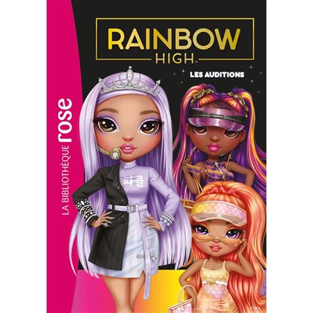 Rainbow high #19 Les auditions