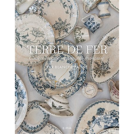 Terre de fer : collections de céramique française