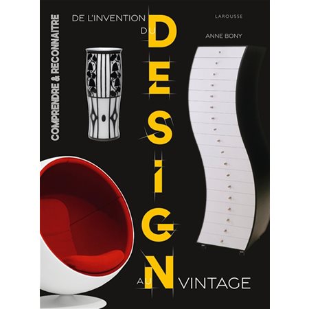 De l'invention du design au design vintage, Comprendre et reconnaître