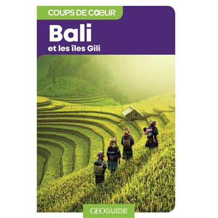 Bali, Guides Gallimard. Géoguide. Coups de coeur