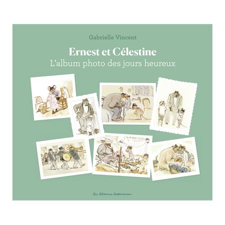 L'album photo des jours heureux, Ernest et Célestine