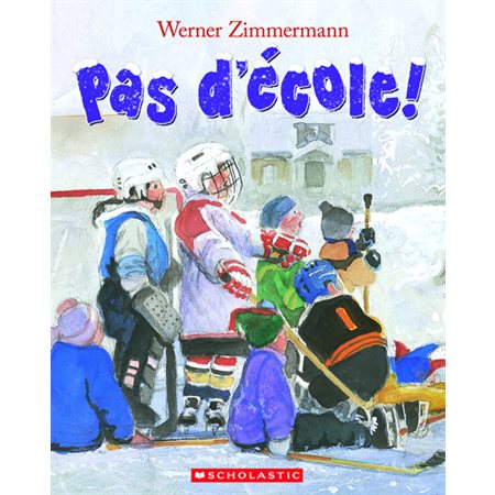 Pas d’école!