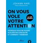 On vous vole votre attention !