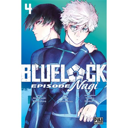 Blue lock : épisode Nagi #4