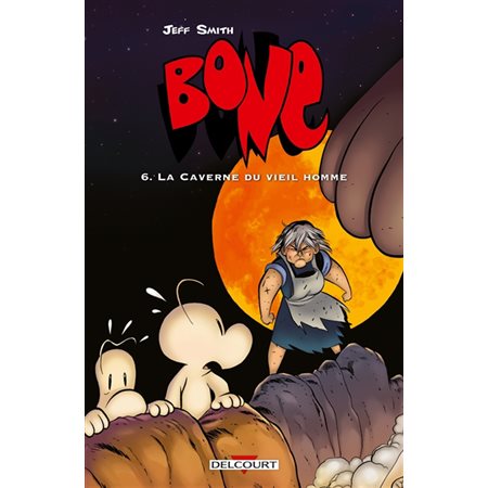 Bone #6 La caverne du vieil homme