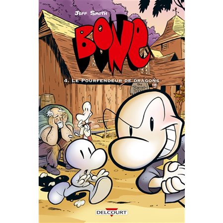 Bone #4 Le pourfendeur de dragons