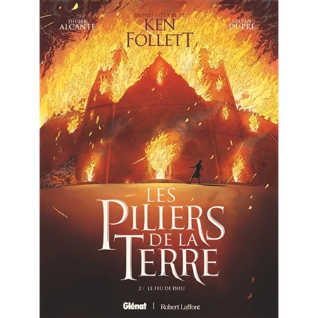 Les piliers de la terre #2 Le feu de Dieu