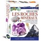 Découvre les roches et minéraux