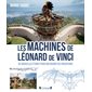 Les machines de Léonard de Vinci