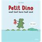 Petit dino veut tout faire tout seul