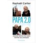 Papa 2.0 : journal intime d'un père normal (ou presque)