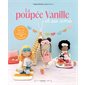 La poupée Vanille et ses amis