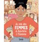 La vie des femmes à travers l'histoire