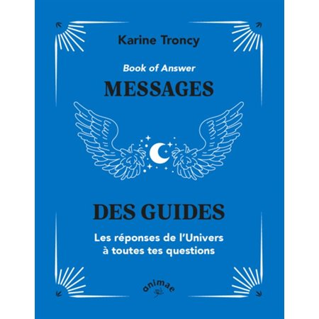 Book of answer : Messages des guides