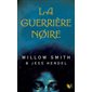 La guerrière noire