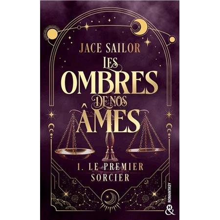 Les ombres de nos âmes #1 Le premier sorcier